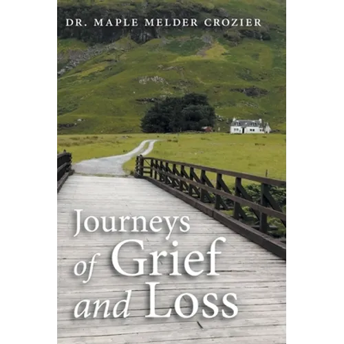 Journeys of Grief and Loss