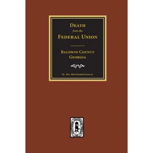 (Baldwin County) Deaths from the Federal Union, 1830-1850.