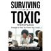 Surviving in a Toxic Workplace: Strategies to Help You Protect Your Career