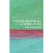 The Hebrew Bible as Literature: A Very Short Introduction