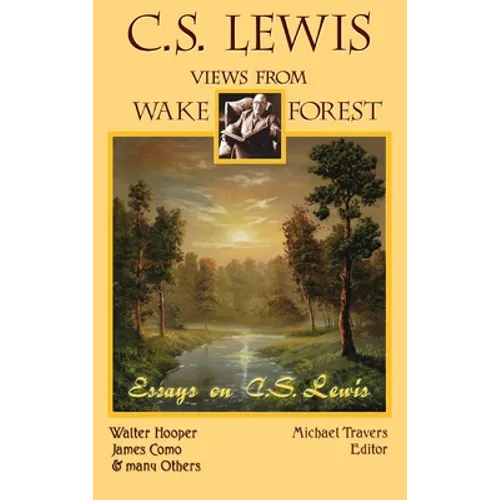 C.S. Lewis: Views From Wake Forest