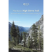 Plan & Go - High Sierra Trail: All you need to know to complete the Sierra Nevada's best kept secret