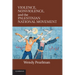 Violence, Nonviolence, and the Palestinian National Movement