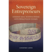 Sovereign Entrepreneurs: Cherokee Small-Business Owners and the Making of Economic Sovereignty