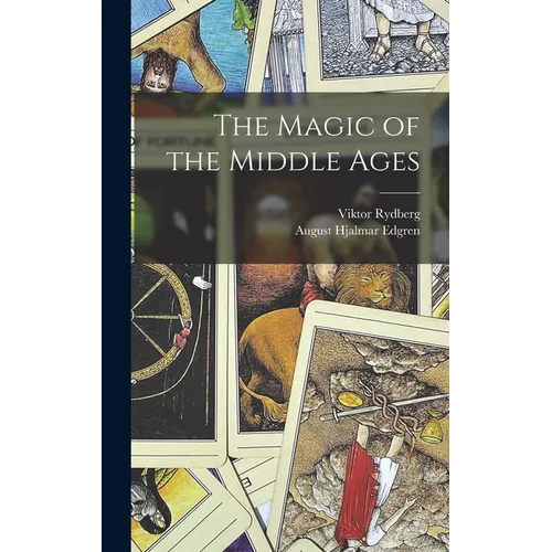 The Magic of the Middle Ages