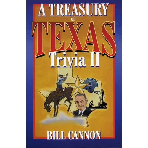 Treasury of Texas Trivia II