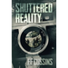 Shuttered Reality