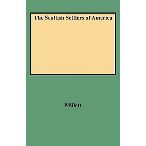 Scottish Settlers of America