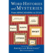 Word Histories and Mysteries: From Abracadabra to Zeus