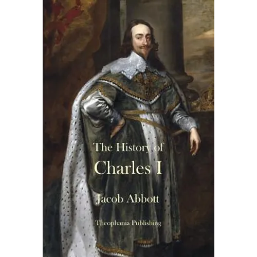 The History of Charles I