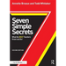 Seven Simple Secrets: What the BEST Teachers Know and Do!