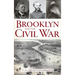 Brooklyn and the Civil War