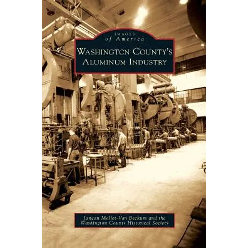 Washington County's Aluminum Industry