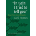 In Vain I Tried to Tell You: Essays in Native American Ethnopoetics