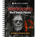 Brain Games - Horror Movies Word Search Puzzles: Do You Dare to Solve These 84 Puzzles?