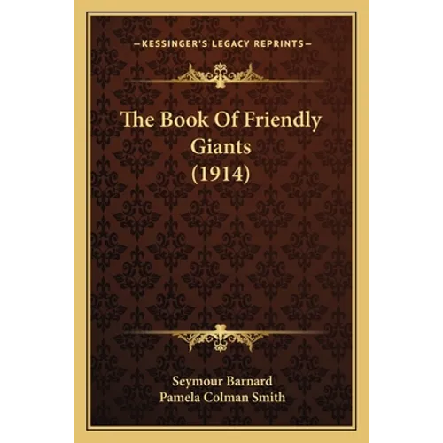 The Book Of Friendly Giants (1914)