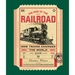 The Rise of the Railroad: How Trains Changed the World