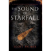 The Sound of Starfall: A Prelude to The Last Ballad
