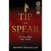 Tip of the Spear: It's Not What You Think