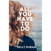 All You Have To Do