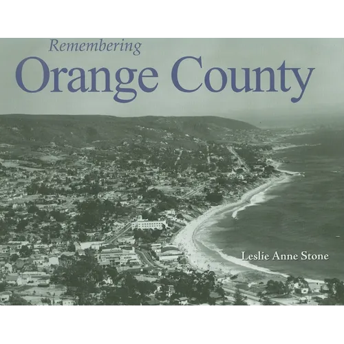 Remembering Orange County