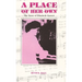 A Place of Her Own: The Story of Elizabeth Garrett