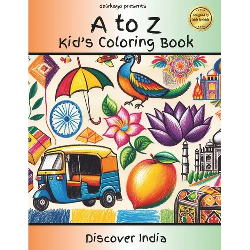 Discover India: An Alphabet Coloring Book for Kids: Explore India from A to Z