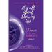 It's All About Showing Up: The Power is in the Asking Volume Three