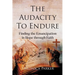 The Audacity To Endure: Finding the Emancipation in Hope through Faith