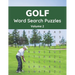 Golf Word Search Puzzles (Volume 2): Large Print Puzzle Book for Golfers and Fans