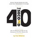 The Second 40: Burn the Rulebook and Become the Entrepreneur You Were Meant To Be