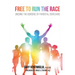 Free to Run the Race: Undoing the Burdens of Parental Disregard
