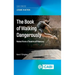 The Book of Walking Dangerously: Notes from a Theatre of Memory