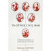 The Other Civil War: American Women in the Nineteenth Century