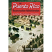 The Puerto Rico Reconstruction Administration: New Deal Public Works, Modernization, and Colonial Reform