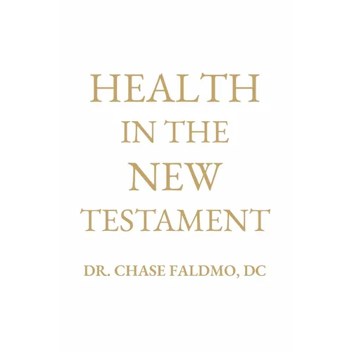 Health in the New Testament