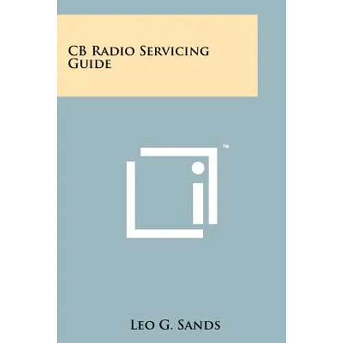 CB Radio Servicing Guide