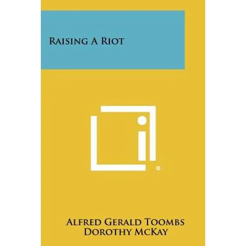 Raising A Riot