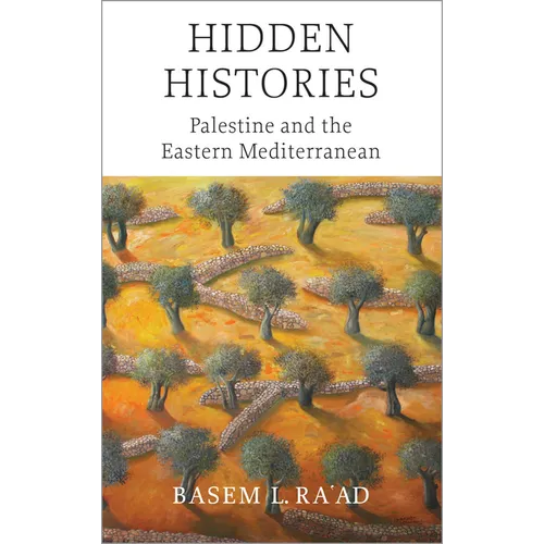 Hidden Histories: Palestine and the Eastern Mediterranean