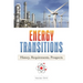 Energy Transitions: History, Requirements, Prospects
