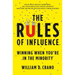 The Rules of Influence: Winning When You're in the Minority
