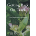 Getting Back On Track
