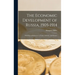 The Economic Development of Russia, 1905-1914: With Special Reference to Trade, Industry, and Finance