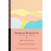 Arabian Romantic: Poems on Bedouin Life and Love