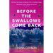 Before the Swallows Come Back
