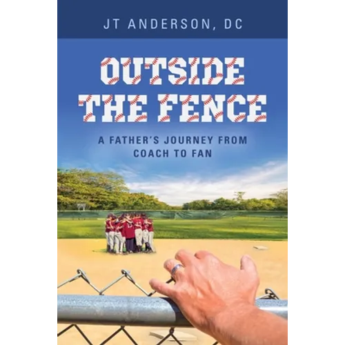 Outside the Fence