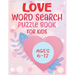Love Word Search Puzzle Book For Kids Ages 6-12