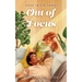 Out of Focus