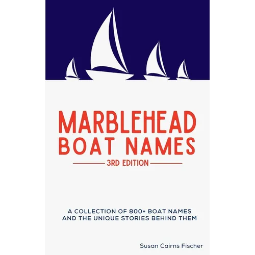 Marblehead Boat Names - 3rd Edition