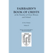 Fairbairn's Book of Crests of the Families of Great Britain and Ireland. Fourth Edition Revised and Enlarged. In Two Volumes. Volume II